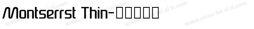 Montserrst Thin字体转换